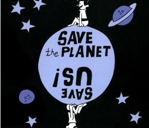 SAVE THE PLANET